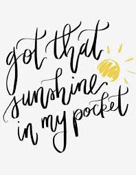 Sunshine Quotes Sunshine In My Pocket Thursday Motivation