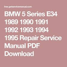 The bmw e34 is the version of the bmw 5 series sold from 1988 to. Bmw 5 Series E34 1989 1990 1991 1992 1993 1994 1995 Repair Service Manual Pdf Download Bmw 5 Series Repair Manuals Bmw