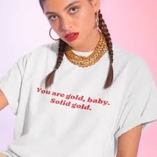 You Are Gold Baby Shirt