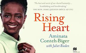 Rising Heart: One Woman's Astonishing Journey from Unimaginable Trauma to  Becoming a Power for Good : Conteh-Biger, Aminata, Rieden, Juliet:  Amazon.com.au: Books