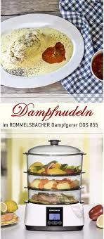 Pin Von Rommelsbacher Auf Dampfgarer In 2020 Dampfnudeln Dampfgarer Dampfnudeln Rezept