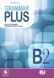 Grammar Plus B2 By Eli Publishing Issuu