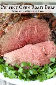 Perfect Oven Roast Beef Recipe With Images Oven Roast Beef Roast Beef Recipes Beef