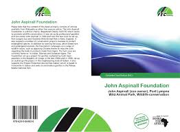 39,155 likes · 1,247 talking about this · 7 were here. John Aspinall Foundation 978 620 0 06482 0 6200064822 9786200064820