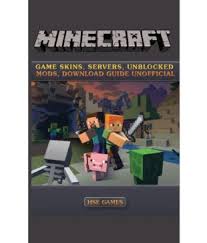3 connect to your chosen server. Minecraft Game Skins Servers Unblocked Mods Download Guide Unofficial Buy Minecraft Game Skins Servers Unblocked Mods Download Guide Unofficial Online At Low Price In India On Snapdeal