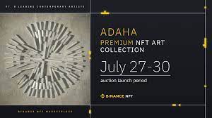 Binance Nft Drop The Adaha Collection Feat Artwork From Eight Leading Contemporary Artists Binance Blog