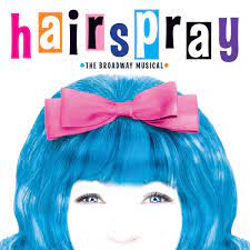 Hairspray Musical Hairspray The Broadway Musical Cape Rep Theatre Hairspray Musical Hairspray Hairspray Movie