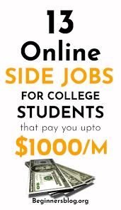 13 Work From Home Jobs For Students To Start Making 1000 Per Month From Home Student Jobs Work From Home Jobs Online Side Jobs