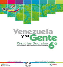 Pdf drive es su motor de búsqueda de archivos pdf. Venezuela Y Su Gente Ciencias Sociales Coleccion Bicentenario 6Âº Grado Guao