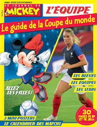 C'est la première fois que la france organise la coupe du monde féminine. Coupe Du Monde De Football Feminin 2019 Mickey Et L Equipe Le Guide Hors Serie