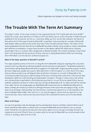 The Trouble With The Term Art Summary Free Essay Example