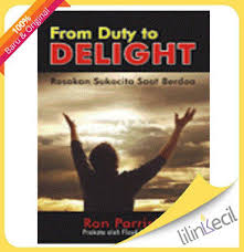 Jual Buku From Duty To Delight ( Ron Parrish) Di Seller Lilinkecil.com