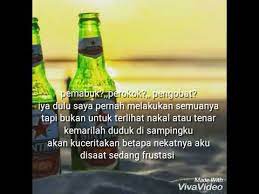 Kalau iya, langsung saja baca artikel selengkapnya di tobakonis, ya! Kata Kata Keren Seorang Pemabuk