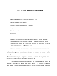 Comunismul este un termen care se poate referi la una din mai multe notiuni: Viata Cotidiana In Perioada Comunismului