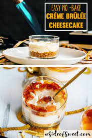 No Bake Creme Brulee Cheesecake Recipe Creme Brulee Cheesecake Creme Brulee Cheesecake Recipe Dessert Recipes