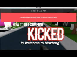 Activity that can get you banned from bloxburg. How To Kick Someone From The Server Roblox Welcome To Bloxburg Youtube