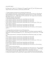 Ia datang ke klinik bersalin bersama keluarganya untuk mendapatkan asuhan dari bidan sukma di rt 01/rw 04, kel karang tengah. Soal Partograf 1