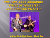 TIMES OF YOUR LIFE - 7 Decades of Music - A Tribute to Paul Anka