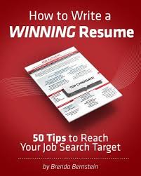 How To Write A Winning Resume 50 Tips To Reach Your Job Search Target By Brenda Bernstein Http Www Amazon Com Dp Job Search Executive Resume Career Books