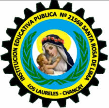 INSTITUCIÓN EDUCATIVA PÚBLICA 21568 SANTA ROSA DE LIMA - Los Laureles en Chancay