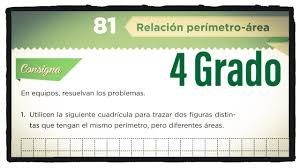 Catálogo de libros de educación básica. Desafio 81 Cuarto Grado Relacion Perimetro Area Paginas 151 152 Y 153 Libro De Matematicas 4 Grado Youtube