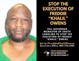Stop the Execution of Freddie "Khalil" Owens in South Carolina