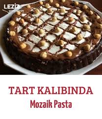Tart Kalibinda Mozaik Pasta Leziz Yemeklerim Yemek Tarifi Tart Yemek Leziz Yemek