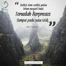 Teruslah Berproses Meningkatkan Kualitas Diri Islam Dan Iman Follow Hijrahcinta Follow Hijrahcinta Http Ift Tt 2f12zsn