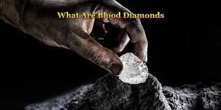 Blood Diamonds