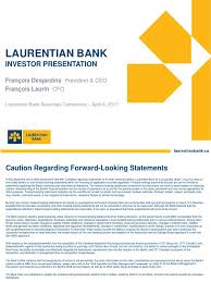 The bank was recently ordered by the u.s. Laurentian Bank Banks Capital Market