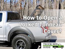 Fix one frame with the truck bed, and the other one will act as liftable tonneau cover. How To Open A Locked Tonneau Cover Truck Bed Guide