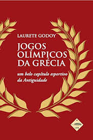 Chariot race, wrestling, endurance running, boxing, jumping, discus throw. Jogos Olimpicos Da Grecia Um Belo Capitulo Esportivo Da Antiguidade Portuguese Edition Kindle Edition By Godoy Laurete Jardim Geuild Kehl Antonio Lopes Nice Design Gapp Reference Kindle Ebooks Amazon Com