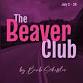 The Beaver Club – Upper Canada Playhouse Performances