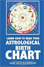 learn how to read your astrological birth chart james david