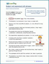 Printable online subject verb agreement exercise with answers for english students and teachers. Subject Verb Agreement Phrases K5 Learning