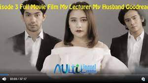 My lecturer my husband di wetv. Download Film My Lecturer My Husband Goodreads Episode 4 Download Film My Lecturer My Husband Goodreads Sglhu4utgyrw M Only One Thing That Makes Her Life Depressed From Her Killer Lecturer Named