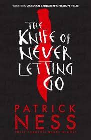 I give the knife of never letting go, the ask and the answer, and monsters of men a 4.5/5 stars. The Knife Of Never Letting Go Chaos Walking Book 1 By Patrick Ness Readings Com Au