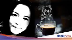 Maybe you would like to learn more about one of these? Efek Mengerikan 15 Gram Sianida Di Kopi Mirna