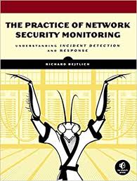 Living with radiation in ireland john o'dea Amazon Com The Practice Of Network Security Monitoring Understanding Incident Detection And Response 8601400885697 Bejtlich Richard Books