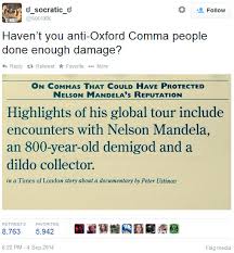 Commas can really change the meaning of a sentence. Oxford Commas Nelson Mandela And Stephen King Sentence First