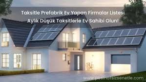 taksitle prefabrik ev yapan firmalar listesi 2021 tum iller evler betonarme