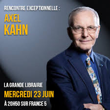L'émission littéraire la grande librairie qui est présentée par françois busnel depuis septembre 2008 mettra ce soir, jeudi 17 janvier, à l'honneur : Vivre Mourir La Grande Librairie Invite Axel Kahn