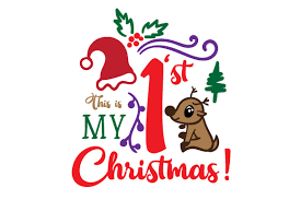Download This Is My First Christmas Svg Cut File By Creative Fabrica Crafts Creative Fabrica