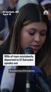 The wife of Kilmar Abrego Garcia, the man who was mistakenly deported to El  Salvador, spoke about her husband’s deportation ahead of a hearing about  the prospect of returning Garcia to the U.S.