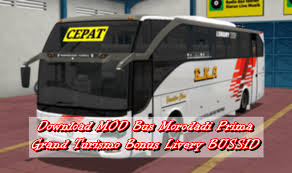 Obb bussid 100631 & 200631 update terbaru!!! Download Mod Bus Morodadi Prima Grand Turismo Bonus Livery Bussid Anonytun Com