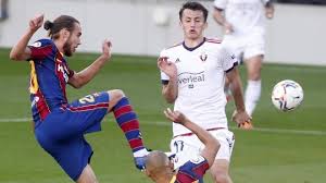90goal kick for ca osasuna at camp nou. Barcelona Vs Osasuna Laliga Barcelona Ratings Vs Osasuna Mingueza S Performance Is Worthy Of Praise The New York Press News Agency