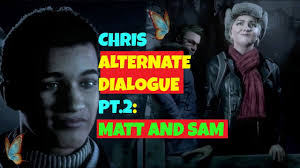 Bonus UNpopular Decision: Chris talks to Matt AND Sam
