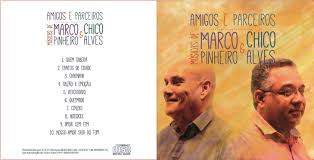 Marco Pinheiro & Chico Alves