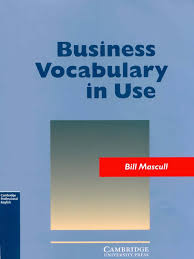 Kita akan berjalan melalui hutan, selari dengan jambatan. Business Vocabulary In Use Cambridge Professional English
