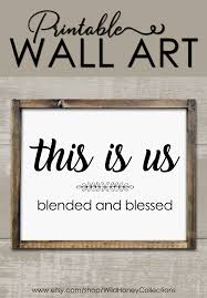 Get tips for easing the transition, bonding with stepchildren, and dealing with common challenges. This Is Us Blended And Blessed Printable Farmhouse Sign Home Family Decor Blended Family Instant Download Wall Decor Printables Blessed Printable This Is Us